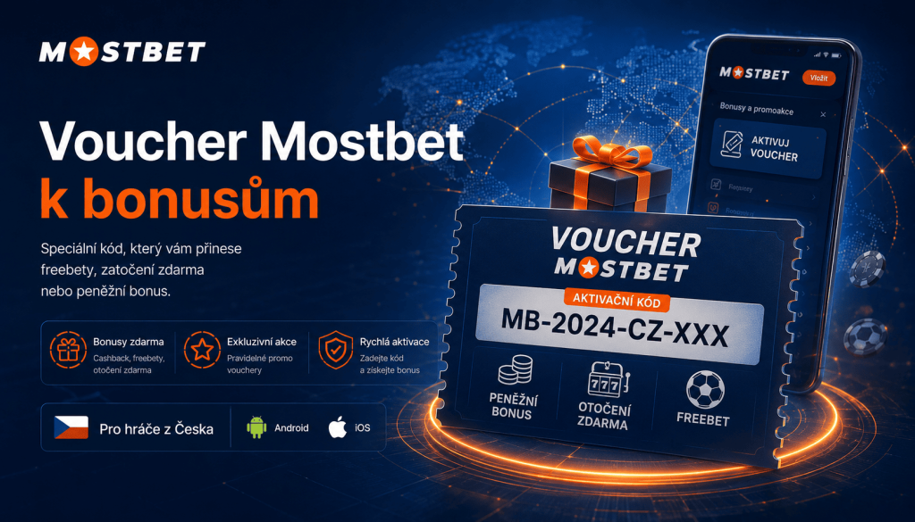 vouchery-cz-1 Voucher MostBet pro hráče z Česka – aktivační kód k bonusům, freebetům a zatočením zdarma